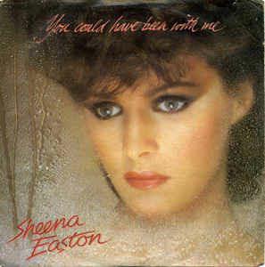 You Could Have Been With Me - Vinile 7'' di Sheena Easton