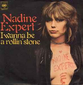 I Wanna Be A Rollin' Stone - Vinile 7'' di Nadine Expert