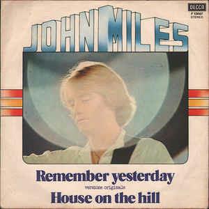 Remember Yesterday - Vinile 7'' di John Miles