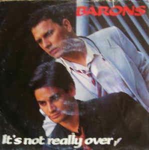 It's Not Really Over - Vinile 7'' di Barons