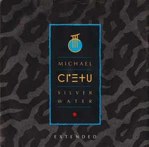 Silver Water (Extended) - Vinile 7'' di Michael Cretu