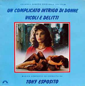 Un Complicato Intrigo Di Donne Vicoli E Delitti - Vinile LP di Tony Esposito