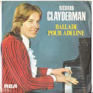 Ballade Pour Adeline - Vinile 7'' di Richard Clayderman