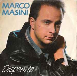 Disperato - Vinile 7'' di Marco Masini