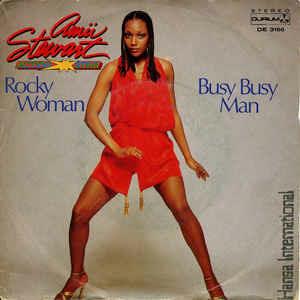 Rocky Woman / Busy Busy Man - Vinile 7'' di Amii Stewart