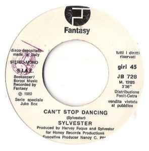 Sylvester / Bruno D'Andrea: Can't Stop Dancing / Mara - Vinile 7''