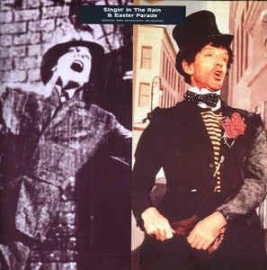 Singin' In The Rain & Easter Parade (Original MGM Soundtrack Recordings) (Colonna Sonora) - Vinile LP