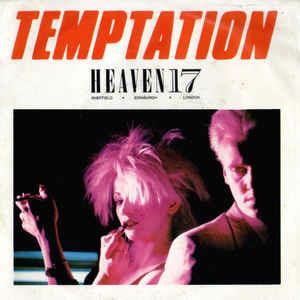 Temptation - Vinile 7'' di Heaven 17