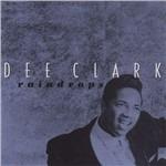 Raindrops - Vinile 7'' di Dee Clark