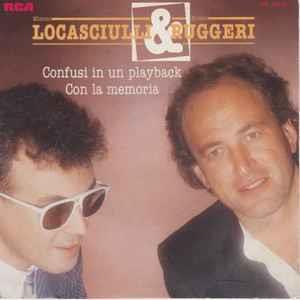 Mimmo Locasciulli & Enrico Ruggeri: Confusi In Un Playback / Con La Memoria - Vinile 7''