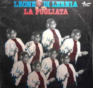 La Pugliata - Vinile LP di Leone Di Lernia