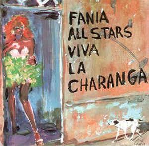 Viva La Charanga - Vinile LP di Fania All Stars