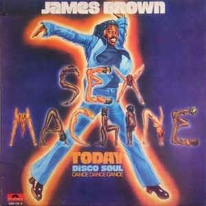 Sex Machine Today - Vinile LP di James Brown