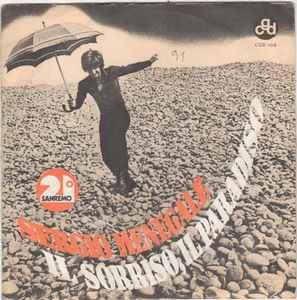 Il Sorriso, Il Paradiso - Vinile 7'' di Sergio Menegale