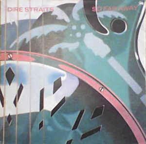So Far Away - Vinile 7'' di Dire Straits