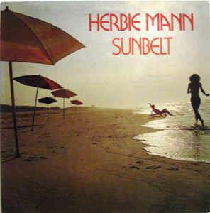 Sunbelt - Vinile LP di Herbie Mann