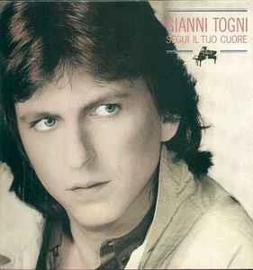 Segui Il Tuo Cuore - Vinile LP di Gianni Togni