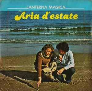 Lanterna Magica: Aria D'Estate - Vinile 7''
