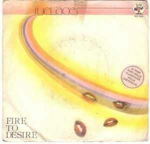 Fire To Desire - Vinile 7'' di Cyclades