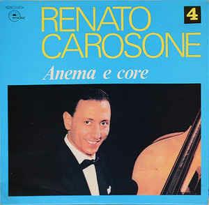 Anema E Core - Vinile LP di Renato Carosone