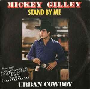 Mickey Gilley / The Unstrung Heroes: Stand By Me / Cotton Eyed Joe - Vinile 7''