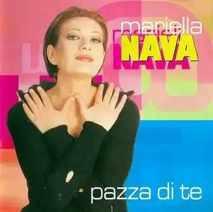 Pazza Di Te - CD Audio di Mariella Nava