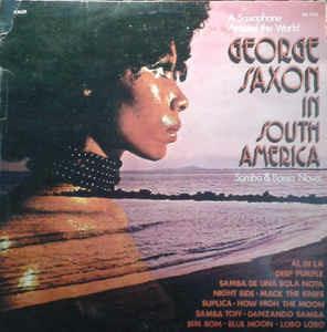In South America (Samba & Bossa Nova) - Vinile LP di George Saxon