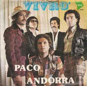 I Paco Andorra: Vivrò - Vinile 7''