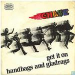 Get It On / Handbags And Gladrags