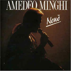 Nenè - Vinile LP di Amedeo Minghi