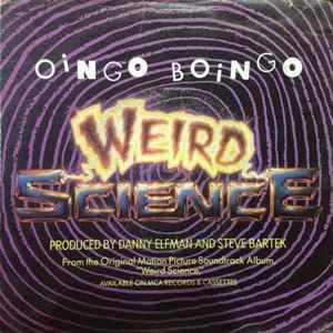 Oingo Boingo / Ira And The Geeks: Weird Science / Weird Mama - Vinile 7''