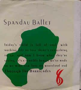 Through The Barricades - Vinile 7'' di Spandau Ballet