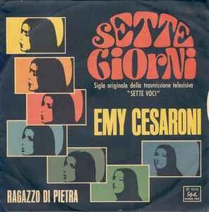 Sette Giorni - Vinile 7'' di Emy Cesaroni