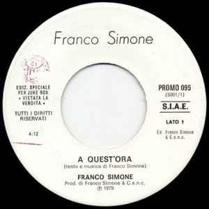 Franco Simone / Freddie James: A Quest'Ora / Get Up And Boogie - Vinile 7''