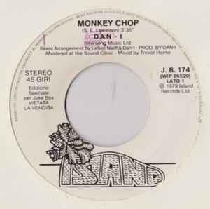 Dan-I / Tom Petty: Monkey Chop / Refugee - Vinile 7''