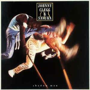 Shadow Man - Vinile LP di Johnny Clegg,Savuka