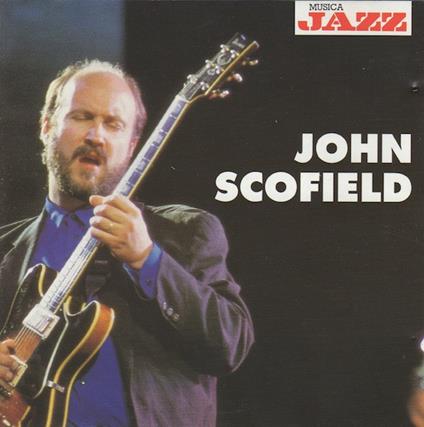 John Scofield - CD Audio di John Scofield