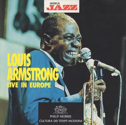Live In Europe - CD Audio di Louis Armstrong
