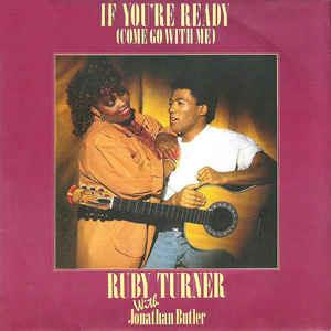 If You're Ready (Come Go With Me) - Vinile 7'' di Jonathan Butler,Ruby Turner