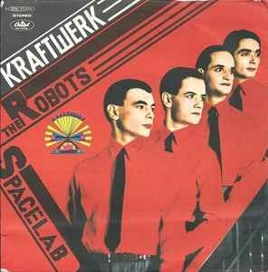 The Robots / Spacelab - Vinile 7'' di Kraftwerk