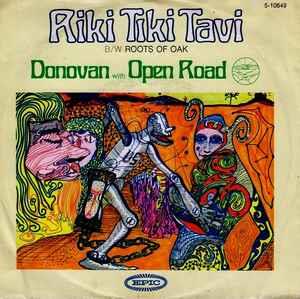 Donovan With Open Road: Riki Tiki Tavi - Vinile 7''