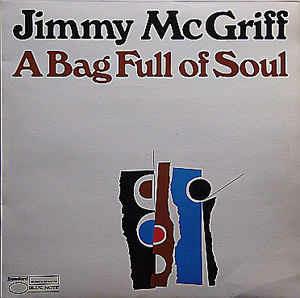 A Bag Full Of Soul - Vinile LP di Jimmy McGriff