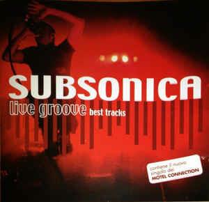 Live Groove Best Track - CD Audio di Subsonica