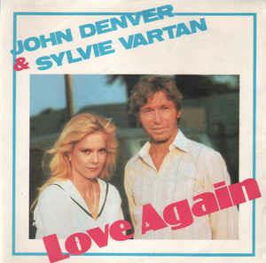 Love Again - Vinile 7'' di John Denver,Sylvie Vartan