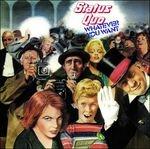 Whatever You Want - Vinile 7'' di Status Quo