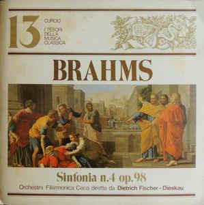 Sinfonia No. 4 In Mi Minore Op. 98 - Vinile LP di Johannes Brahms