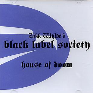 House Of Doom - CD Audio di Black Label Society