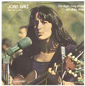 The Night They Drove Old Dixie Down / When Time Is Stolen - Vinile 7'' di Joan Baez