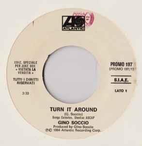 Gino Soccio / Yes: Turn It Around / Leave It - Vinile 7''