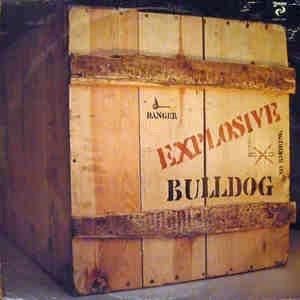 Explosive - Vinile LP di Bulldog